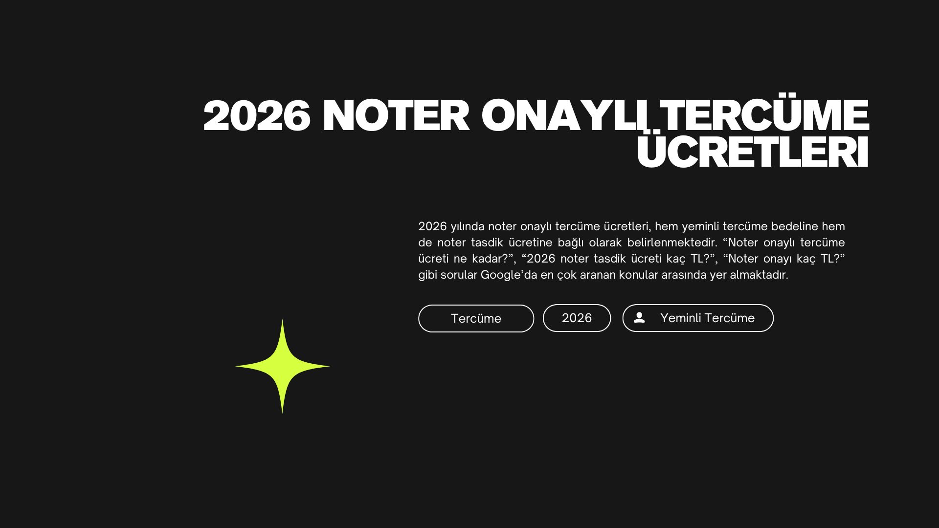 2026 Noter Onaylı Tercüme Ücretleri
