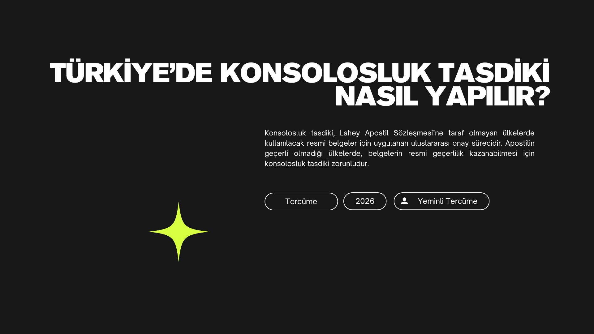 Türkiye’de Konsolosluk Tasdiki Nasıl Yapılır