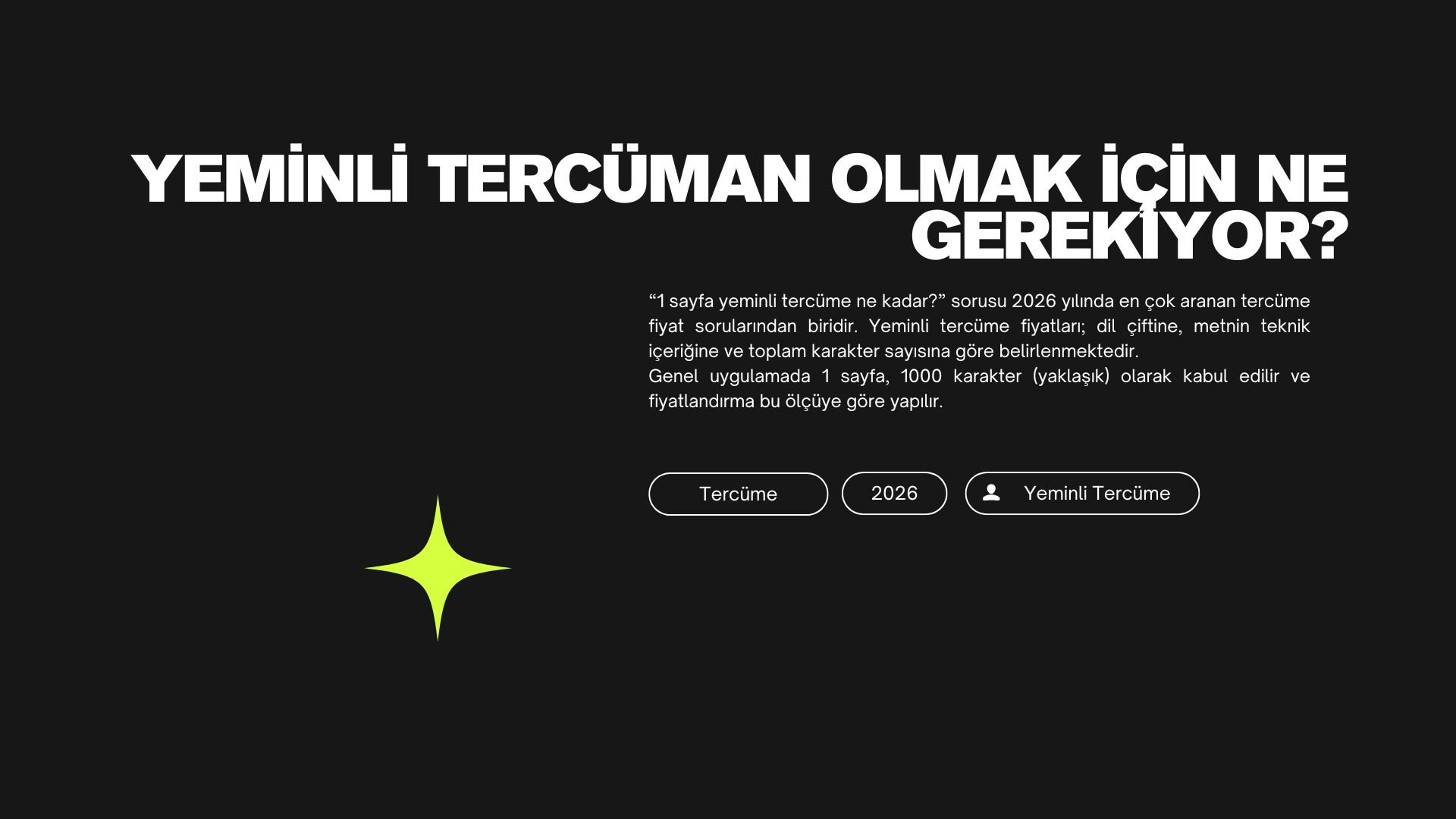 Yeminli Tercüman olmak için ne gerekiyor
