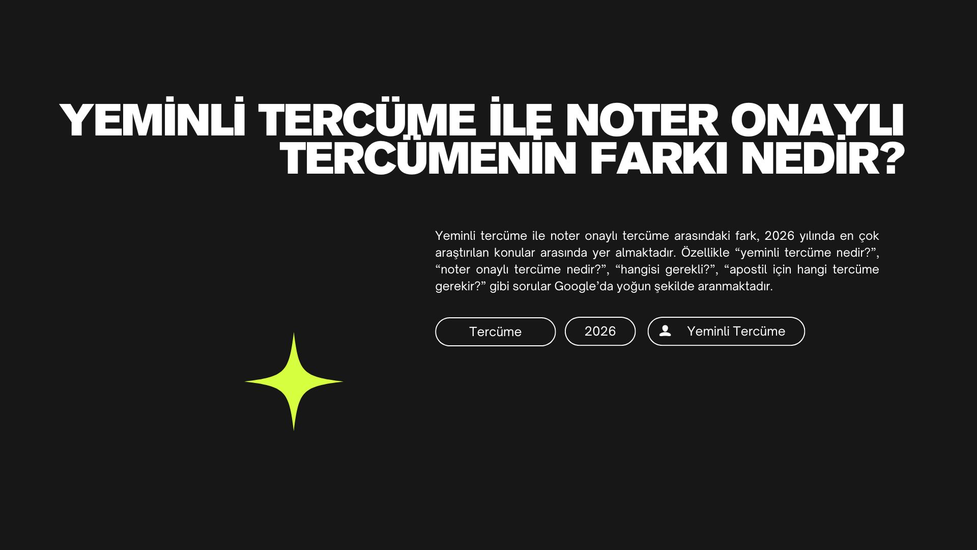 Yeminli Tercüme ile Noter Onaylı Tercümenin Farkı Nedir